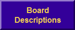 Board Descriptions